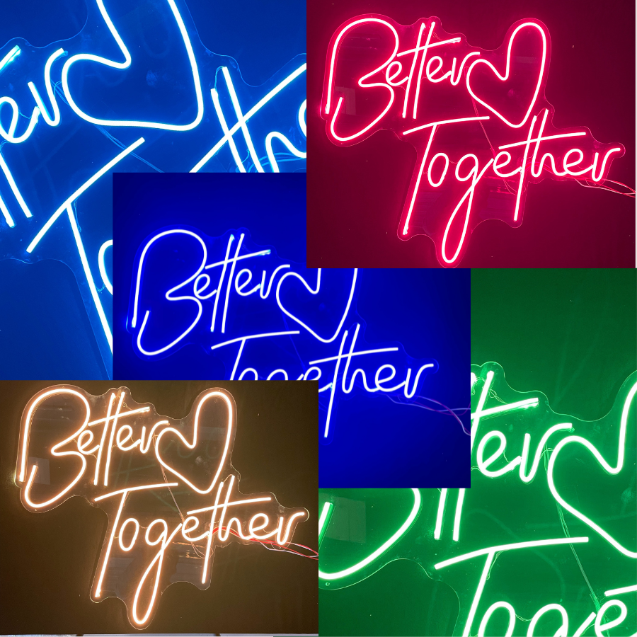 "Better Together" Neon Sign - RGB